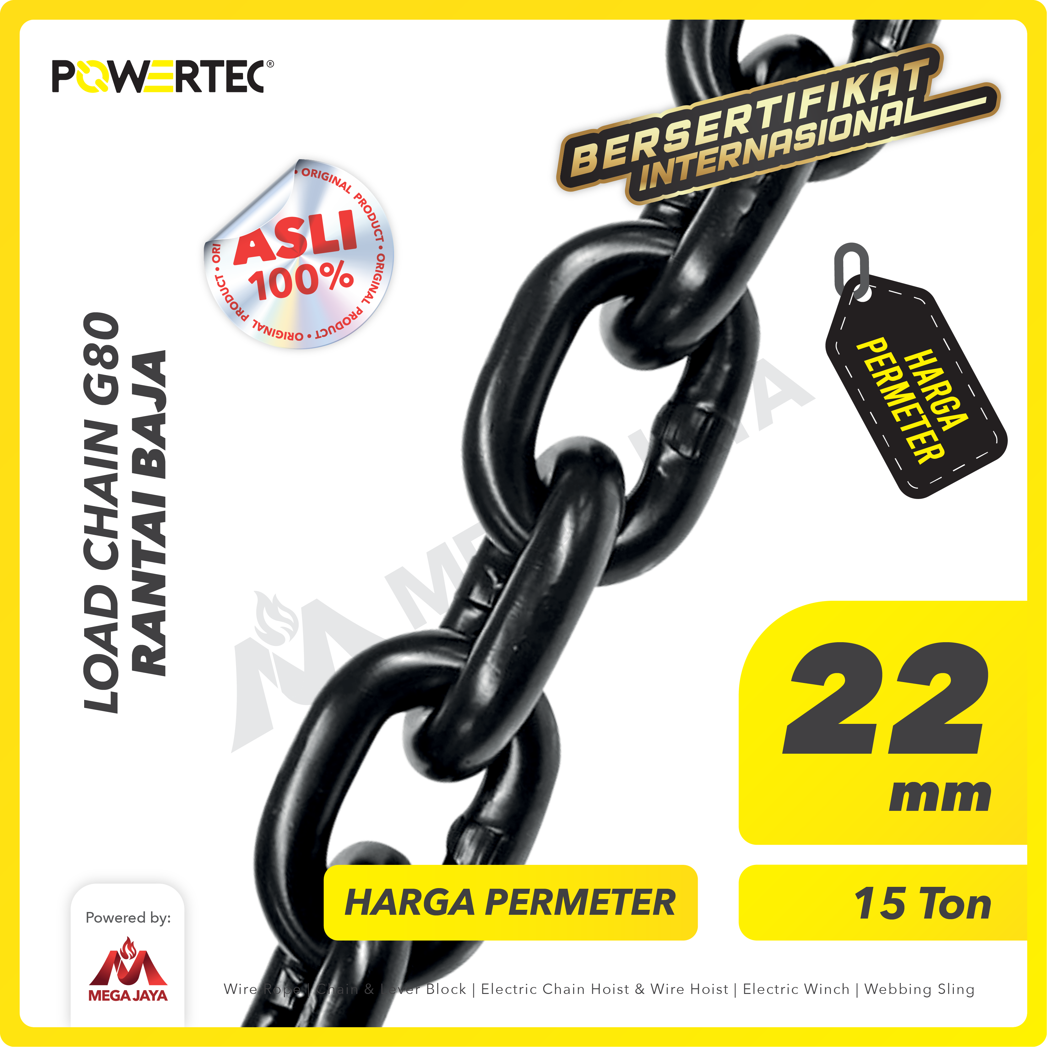 Load Chain / Rantai Baja G80 - 22mm POWERTEC