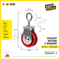 Pulley Nylon Katrol Kerekan 45mm 1-3/4" - 1 Sheave Nilon POWERTEC