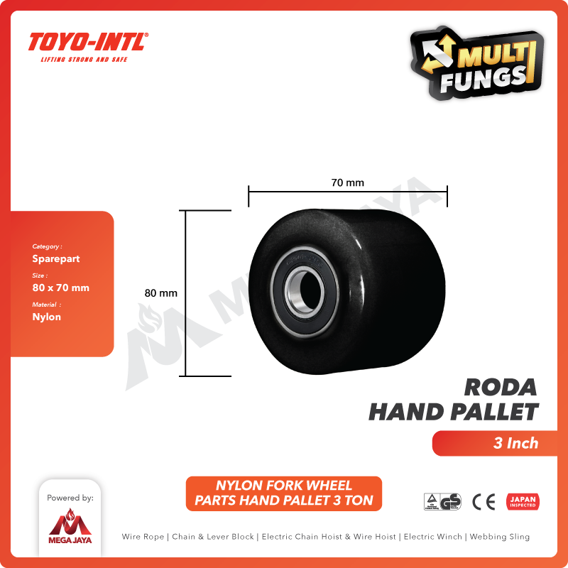 Nylon Pulley Wheel / Roda Hand Pallet Nilon 80mm x 70mm 3 Ton 3" TOYO